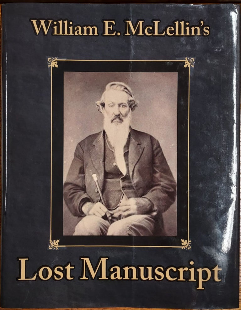 Item #64872 William E. McLellin's Lost Manuscript. Mitchell K. Schaefer, Steven C. Harper.