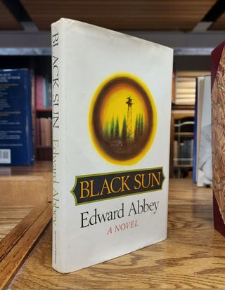 Item #64891 Black Sun. Edward Abbey