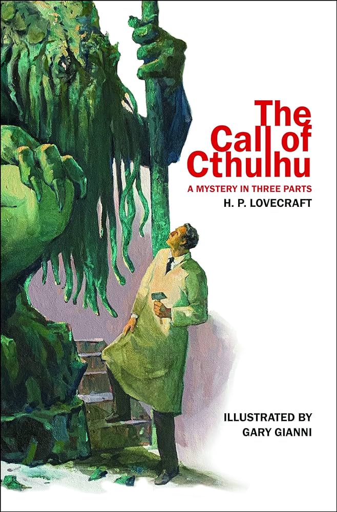 Item #64948 The Call of Cthulhu: A Mystery in Three Parts. H. P. Lovecraft, Gary Gianni.