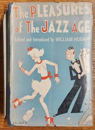 Item #65089 The Pleasures of the Jazz Age. William Hodapp, John Held, Jacket Art