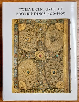 Item #65109 Twelve Centuries of Bookbindings 400-1600. Paul Needham