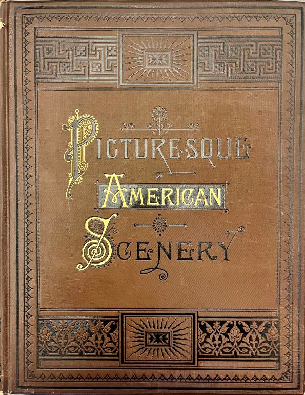 Item #65146 Picturesque American Scenery: A Series of Twenty-Five Beautiful Steel Engravings. Thomas Moran, W H. Bartlett, George L. Brown, N P. Willis.