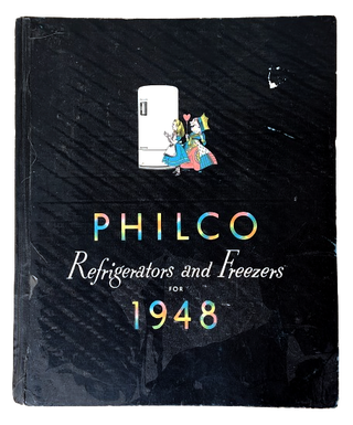 Item #65199 Alice's Adventures in Philco Land [Cover Title: Philco Refrigerators and Freezers for...