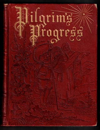 Item #65281 The Pilgrim's Progress, from This World to That Which is to Come. With Explanatory...