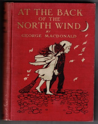 Item #65349 At the Back of the North Wind. George MacDonald
