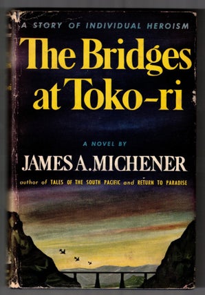 Item #65359 The Bridges at Toko-Ri. War Literature, James A. Michener, Korean War