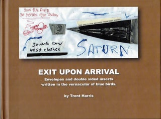 Item #65401 Exit Upon Arrival: Envelopes and double sided inserts written in the vernacular of...