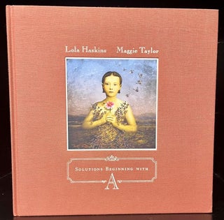 Item #65468 Solutions Beginning With A. Lola Haskins, Maggie Taylor, Shawn Colvin, Introduction