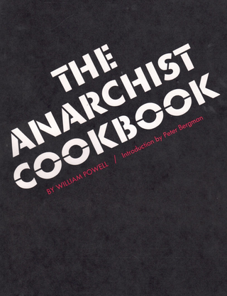 Item #65493 The Anarchist Cookbook. William Powell