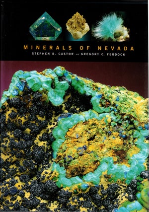 Item #65652 Minerals of Nevada. Stephen B. Castor, Gregory C. Ferdock