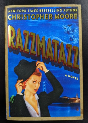 Item #65809 Razzmatazz: A Novel. Christopher Moore