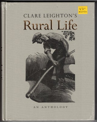 Item #65926 Clare Leighton's Rural Life: An Anthology. Clare Leighton, David Leighton