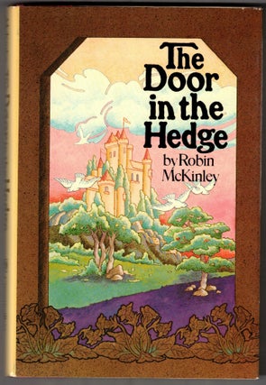 Item #65998 The Door in the Hedge. Robin McKinley