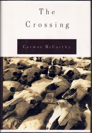 Item #66014 The Crossing. Cormac McCarthy