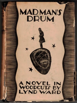 Item #66029 Madman’s Drum: A Novel in Woodcuts. Lynd Ward