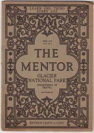 Item #66030 Glacier National Park. The Mentor. Department of Travel. June 1, 1914. Volume 2,...