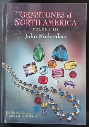 Item #66035 Gemstones of North America Volume III. John Sinkankas