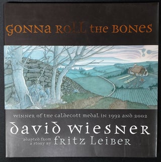 Item #66051 Gonna Roll the Bones. David Wiesner, Adapted from a., Fritz Leiber