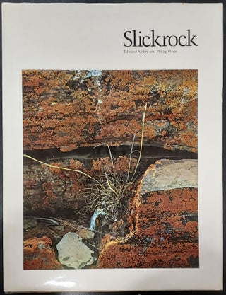Item #66057 Slickrock: The Canyon Country of Southeast Utah. Edward Abbey, Philip Hyde