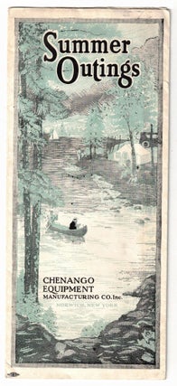 Item #66131 Summer Outings. Chenango Equipment Manufacturing Co. Inc. Norwich, New York (Chenango...