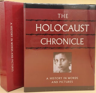 Item #66156 The Holocaust Chronicle: A History in Words and Pictures. Marilyn J. Harran, John Roth
