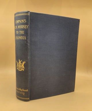 Item #66235 The Publications of the Hudson's Bay Record Society: Simpson's 1828 Journey to the...