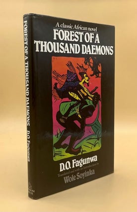 Item #66244 Forest of a Thousand Daemons: A Classic African Novel. D. O. Fagunwa, Wole Soyinka
