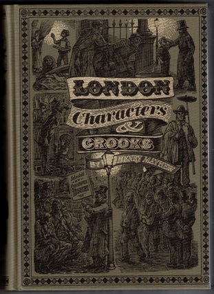 Item #66295 London Characters and Crooks. Henry Mayhew, Christopher Hibbert