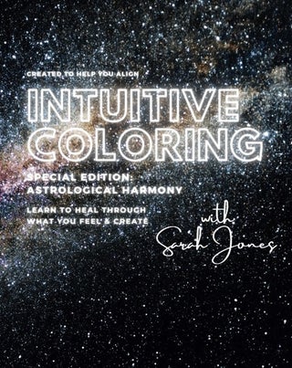 Item #66302 Intuitive Coloring: Special Edition, Astrological Harmony. Sarah Jones
