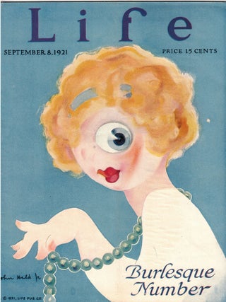 Item #66326 Life Magazine. Volume 78, No. 2027. September 8, 1921 Burlesque Number. John Held,...