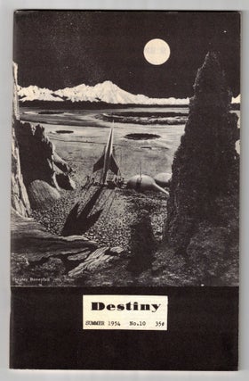 Item #66399 Destiny: Tales of Science & Fantasy. Volume 1, Number 10. Summer 1954. Fritz Leiber,...