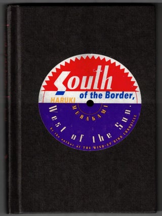 Item #66694 South of the Border, West of the Sun. Haruki Murakami, Philip Gabriel