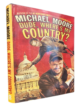 Item #66945 Dude, Where's My Country? Michael Moore