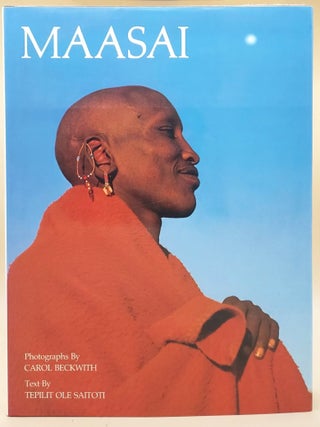 Item #67035 Maasai. Tepilit Ole Saitoti, Carol Beckwith, Photographs