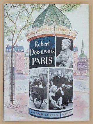 Item #67068 Robert Doisneau's Paris. Robert Doisneau, Blaise Cendrars