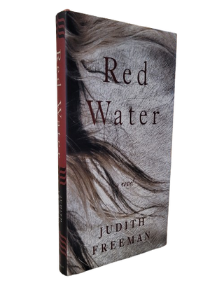 Item #67075 Red Water. Judith Freeman