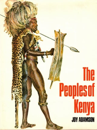 Item #67224 The Peoples of Kenya. Joy Adamson, G. W. Huntingford
