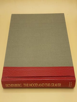 The Wood and the Graver: The Work of Fritz Eichenberg