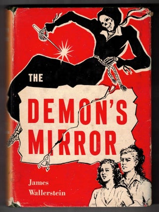 Item #67378 The Demon's Mirror. James S. Wallerstein