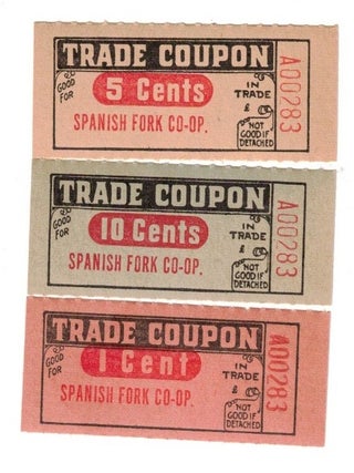 Item #67659 3 Trade Coupons Spanish Fork Co-op (1 Cent; 5 Cents; 10 Cents). Utah Spanish Fork
