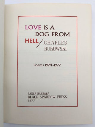 Love is a Dog from Hell: Poems 1974-1977