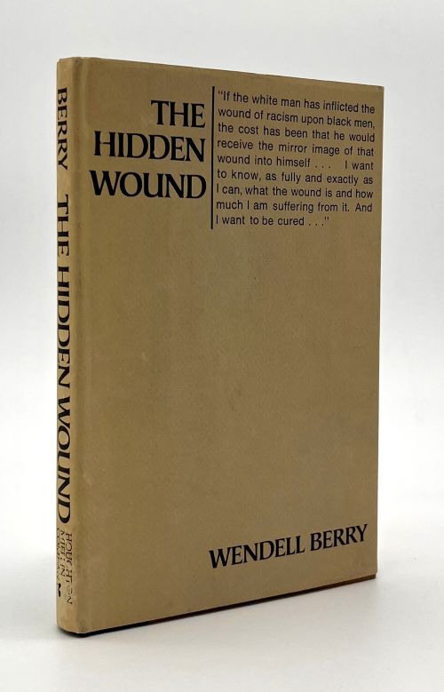 The Hidden Wound | Wendell Berry | First printing