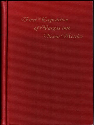 Item #68139 First Expedition of Vargas into New Mexico, 1692 (Coronado Cuarto Centennial...