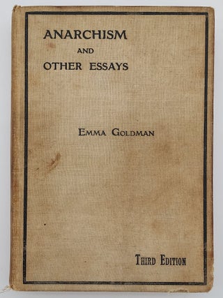 Anarchism and Other Essays (signed by Emma Goldman)