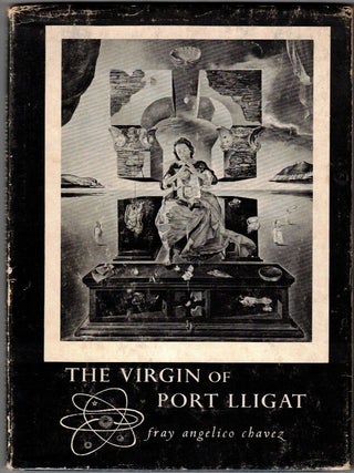Item #68670 The Virgin of Port Lligat. New Mexico, Fray Angelico Chavez