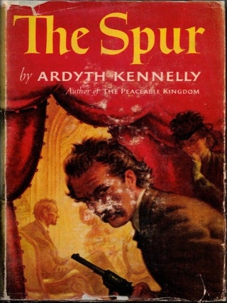 Item #68818 The Spur. Ardyth Kennelly