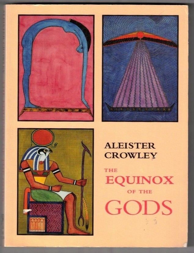 Item #68872 The Equinox of the Gods. Aleister Crowley.