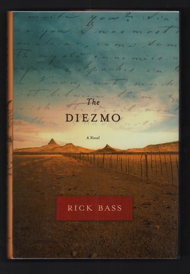 Item #6936 The Diezmo. Rick Bass.