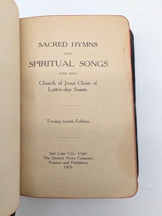 Sacred Hymns and Spiritual Songs for the Church of Jesus Christ of Latter-day Saints
