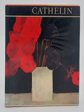 Item #69688 Cathelin. Bernard Cathelin, Sylvio Acatos, Julia Allen